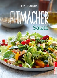 Fitmacher Salate - Dr. Oetker - E-Book