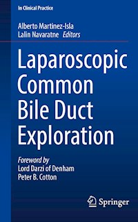 Laparoscopic Common Bile Duct Exploration - - E-Book