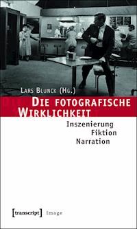 Die fotografische Wirklichkeit -  - E-Book