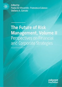 The Future of Risk Management, Volume II -  - E-Book