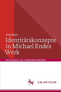 Identitätskonzepte in Michael Endes Werk - Anna Braun - E-Book
