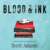 Blood & Ink - Brett Adams - Hörbuch