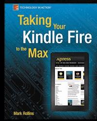 Taking Your Kindle Fire to the Max - Mark Rollins - E-Book