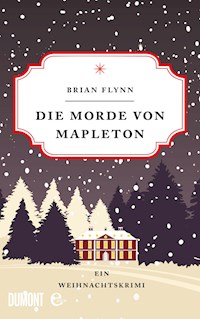 Die Morde von Mapleton - Brian Flynn - E-Book