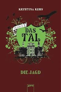 Das Tal. Die Jagd - Krystyna Kuhn - E-Book