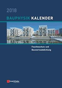 Bauphysik-Kalender 2018 -  - E-Book