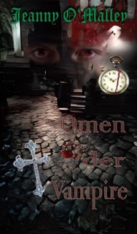 Omen der Vampire - Jeanny O'Malley - E-Book