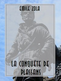 La Conquête de Plassans - Émile Zola - E-Book