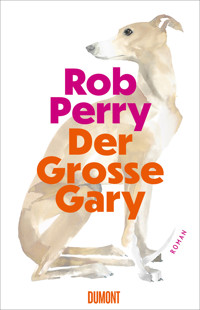 Der Große Gary - Rob Perry - E-Book