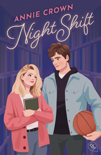Night Shift - Annie Crown - E-Book