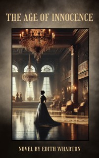 The Age of Innocence - Edith Wharton - E-Book