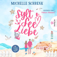 SyltSeeLiebe - Verliebt auf Sylt, Band 1 (ungekürzt) - Michelle Schrenk - Hörbuch