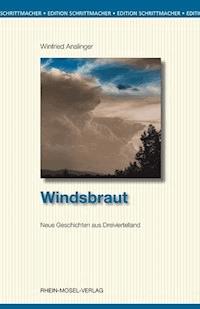 Windsbraut - Winfried Anslinger - E-Book