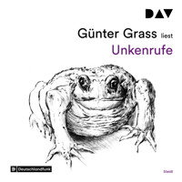 Unkenrufe (Ungekürzt) - Günter Grass - Hörbuch