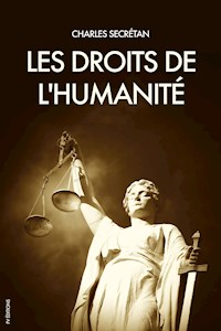 Les Droits de l’Humanité - Charles Secrétan - E-Book