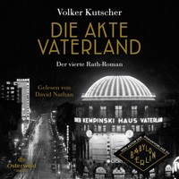 Die Akte Vaterland (Die Gereon-Rath-Romane 4) - Volker Kutscher - Hörbuch