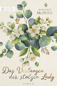 Das Verlangen der stolzen Lady - Margaret McPhee - E-Book