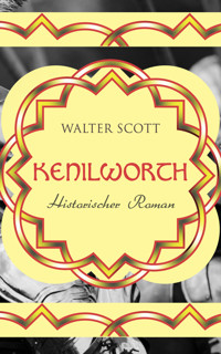 Kenilworth - Walter Scott - E-Book