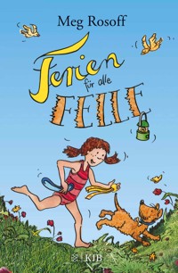 Ferien für alle Felle - Meg Rosoff - E-Book