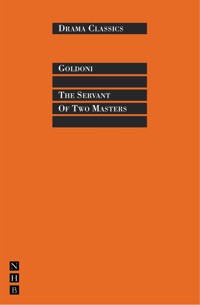 The Servant of Two Masters - Carlo Goldoni - E-Book