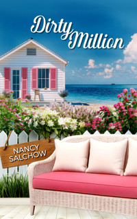 Dirty Million - Nancy Salchow - E-Book