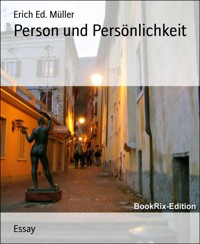Person und Persönlichkeit - Erich Ed. Müller - E-Book