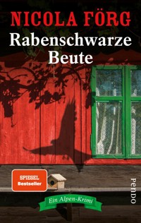 Rabenschwarze Beute - Nicola Förg - E-Book