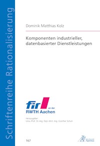 Komponenten industrieller, datenbasierter Dienstleistungen - Dominik Kolz - E-Book