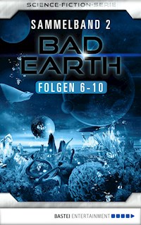 Bad Earth Sammelband 2 - Science-Fiction-Serie - Manfred Weinland - E-Book