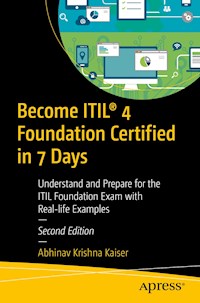 Become ITIL® 4 Foundation Certified in 7 Days - Abhinav Krishna Kaiser - E-Book