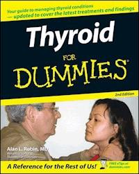Thyroid For Dummies - Alan L. Rubin - E-Book