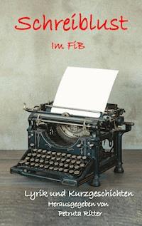 Schreiblust - Petruta Ritter - E-Book