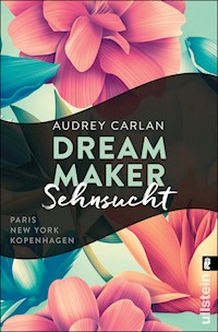 Dream Maker - Sehnsucht - Audrey Carlan - E-Book