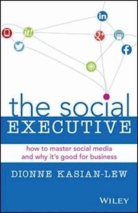 The Social Executive - Dionne Kasian-Lew - E-Book