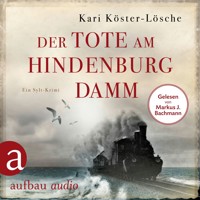 Der Tote am Hindenburgdamm - Ein Sylt-Krimi - Niklas Asmus ermittelt, Band 1 (Ungekürzt) - Kari Köster-Lösche - Hörbuch