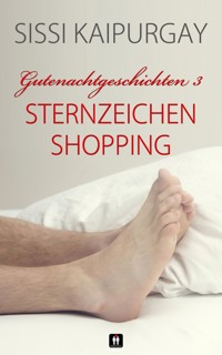 Gutenachtgeschichten 3: Sternzeichen-Shopping - Sissi Kaipurgay - E-Book