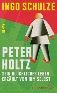 Peter Holtz - Ingo Schulze - E-Book
