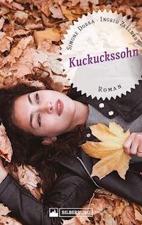 Kuckuckssohn. Roman - Simone Dorra - E-Book