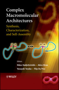 Complex Macromolecular Architectures -  - E-Book