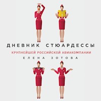 Дневник стюардессы - Елена Зотова - Hörbuch