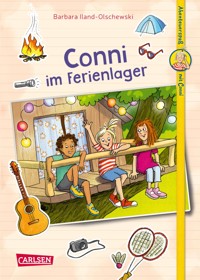 Abenteuerspaß mit Conni 1: Conni im Ferienlager - Barbara Iland-Olschewski - E-Book