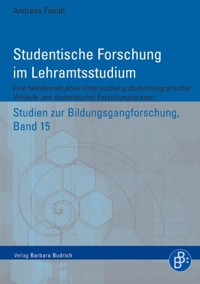 Studentische Forschung im Lehramtsstudium - Andreas Feindt - E-Book