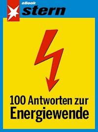 100 Antworten zur Energiewende (stern eBook) - Rolf-Herbert Peters - E-Book