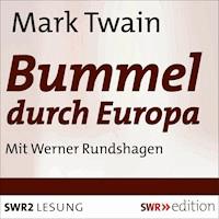 Bummel durch Europa - Mark Twain - Hörbuch