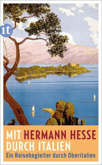 Mit Hermann Hesse durch Italien - Hermann Hesse - E-Book