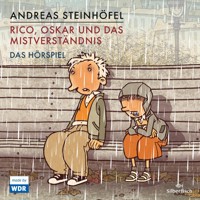 Rico und Oskar 5: Rico, Oskar und das Mistverständnis - Das Hörspiel - Andreas Steinhöfel - Hörbuch
