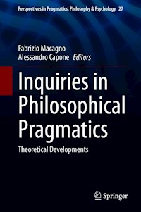 Inquiries in Philosophical Pragmatics - - E-Book