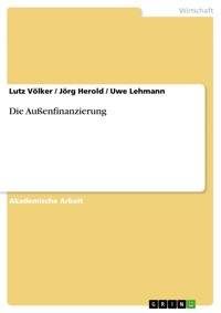Die Außenfinanzierung - Lutz Völker - E-Book