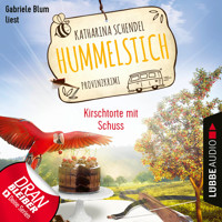 Kirschtorte mit Schuss - Hummelstich - Provinzkrimi, Folge 7 (Ungekürzt) - Katharina Schendel - Hörbuch