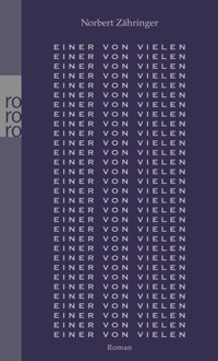 Einer von vielen - Norbert Zähringer - E-Book